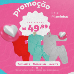 Kit 3 Pijamas